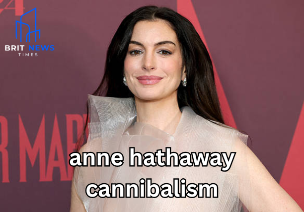 anne hathaway cannibalism