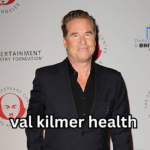 val kilmer health